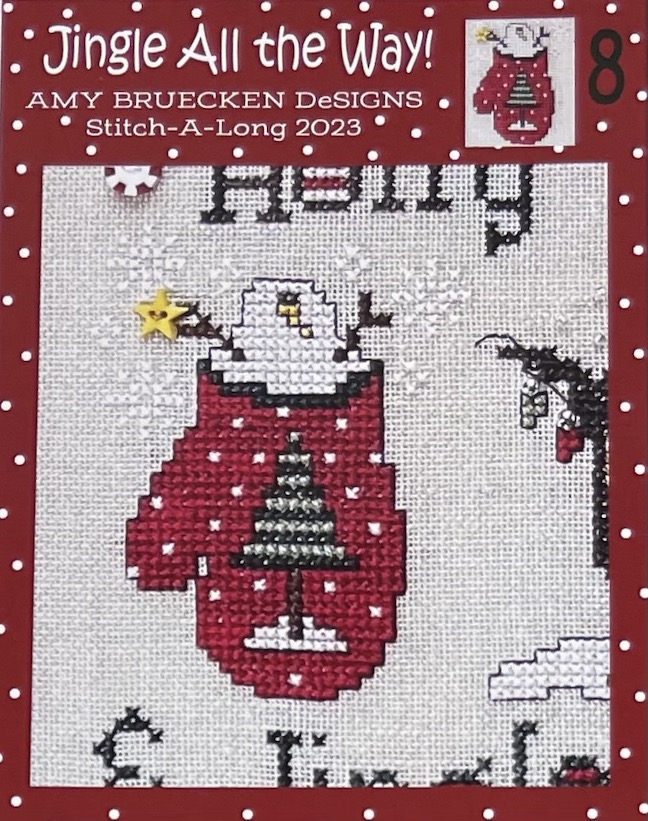 Jingle All The Way Stitch-A-Long 2023 Part 8